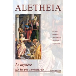 Aletheia n° 46 : Le mystère de la vie consacrée